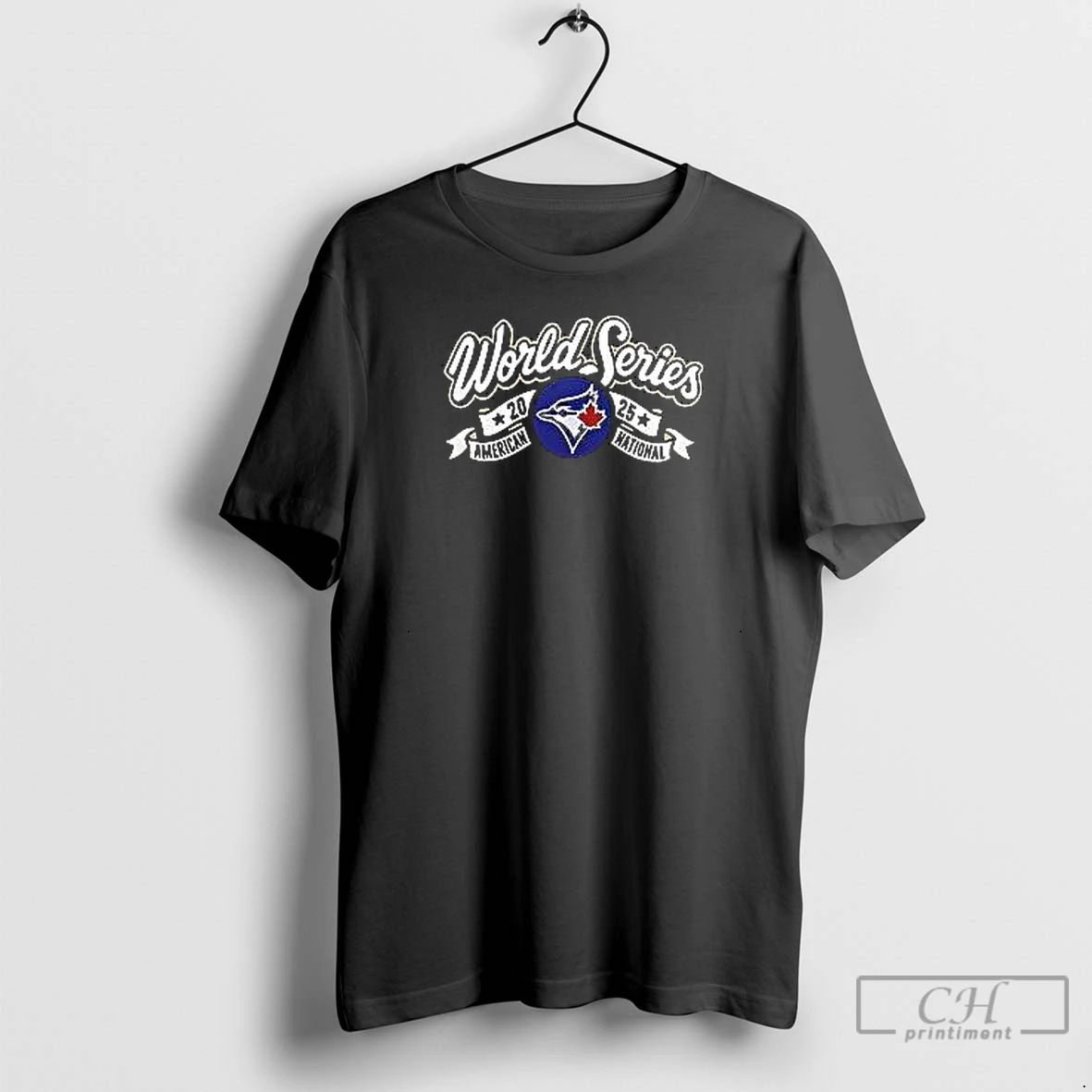 Premium Toronto Blue Jays World Series American National 2025 T Shirts Unisex