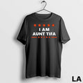Original I Am Aunt Tifa Funny Vintage Gift Long Sleve Unisex