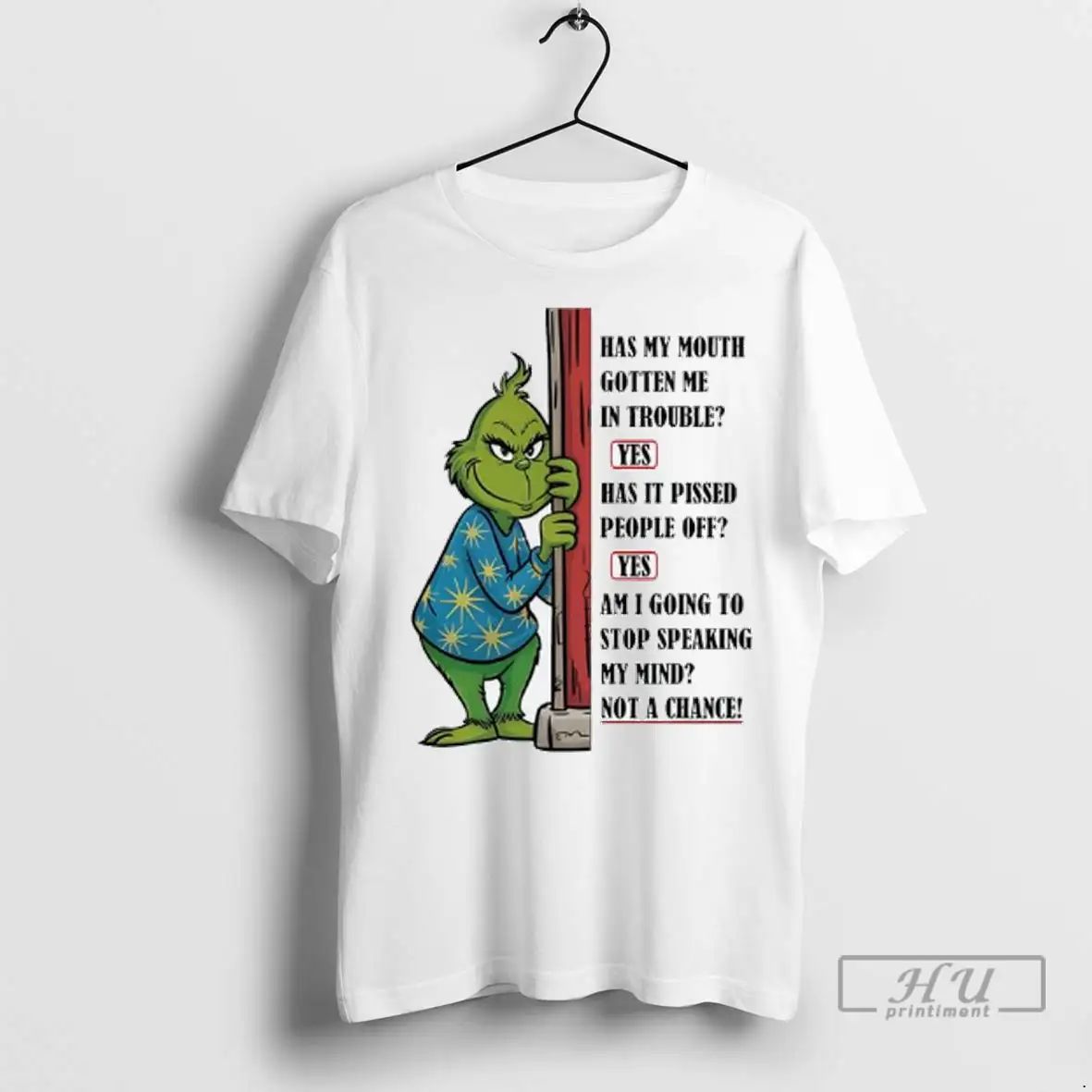 Officials Grinch Has My Mouth Gotten Me In Trouble Has It Pissed People Off Am Unisex