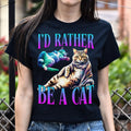 I'd rather be a cat funny cat lover meme Unisex tee Black Navy Dark Heat Unisex