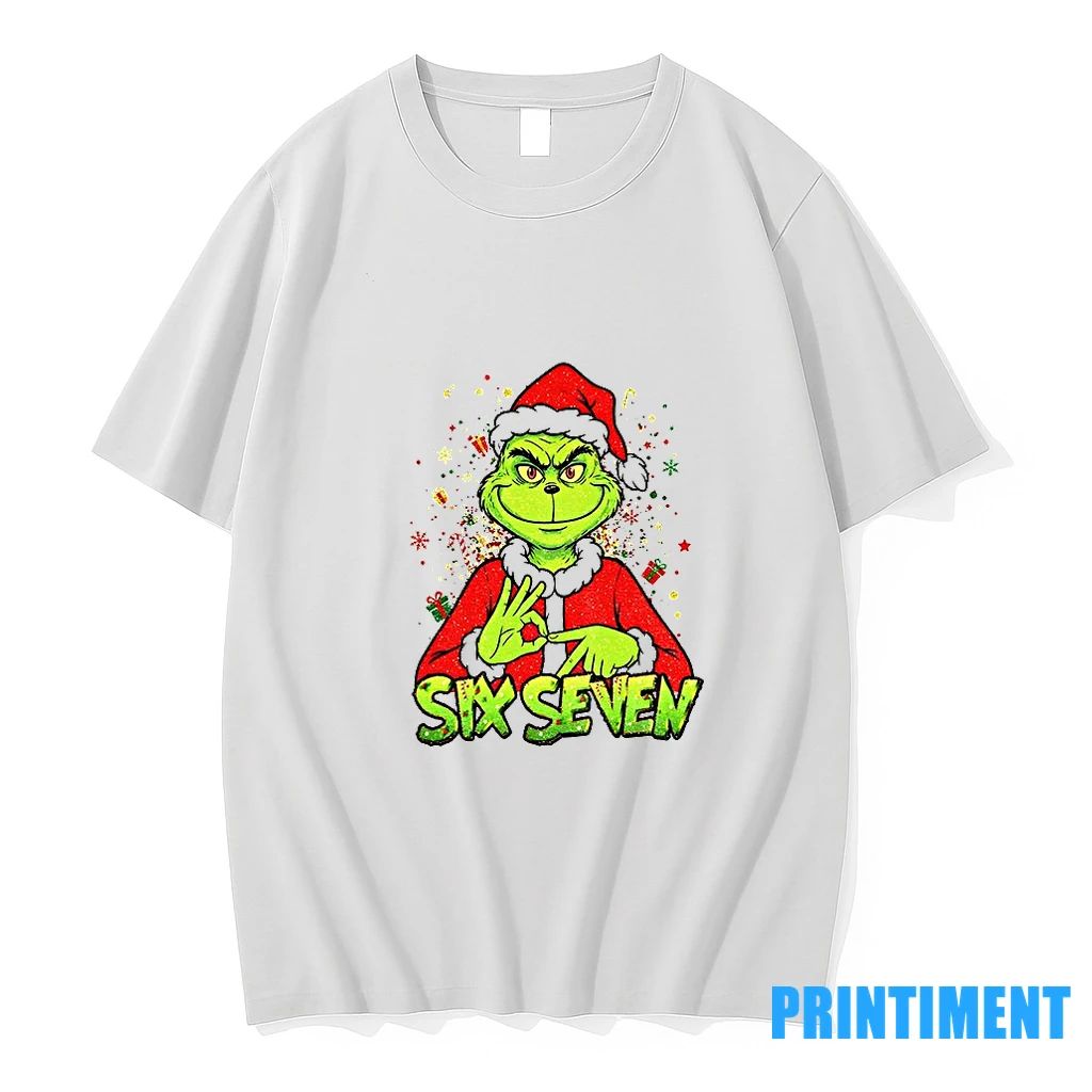 Christmas Grinch Santa Six Seven 6 7 Meme Tshirts Sweater Unisex