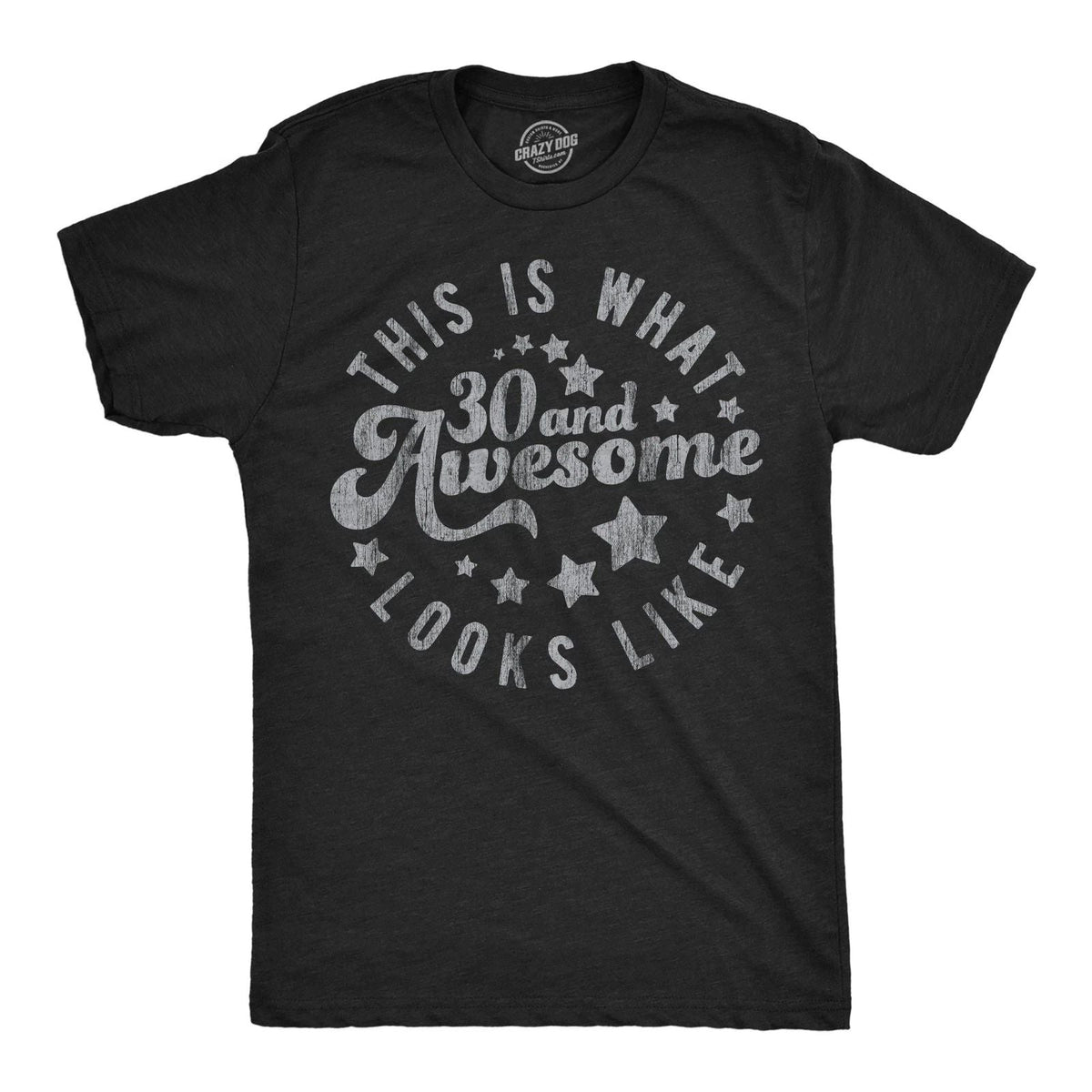 Mens Funny T Shirts This Is What 30 and Awesome Looks Like Sarcastic Birthday Unisex