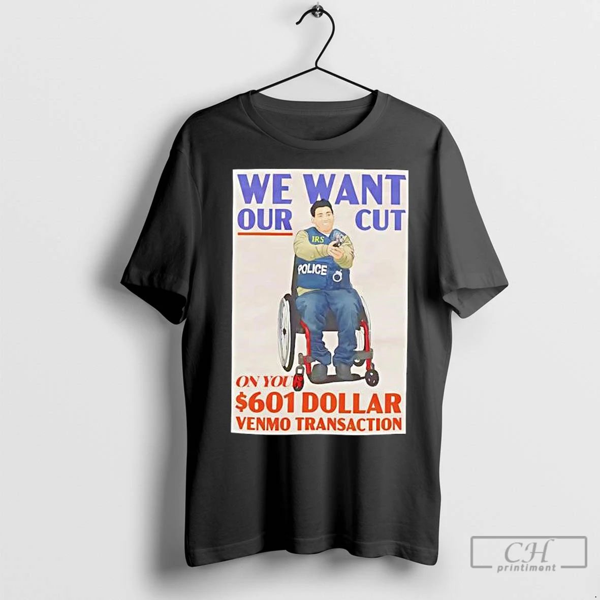 Premium We Want Our Cut On Your 601 Dollar Venmo Transaction Unisex