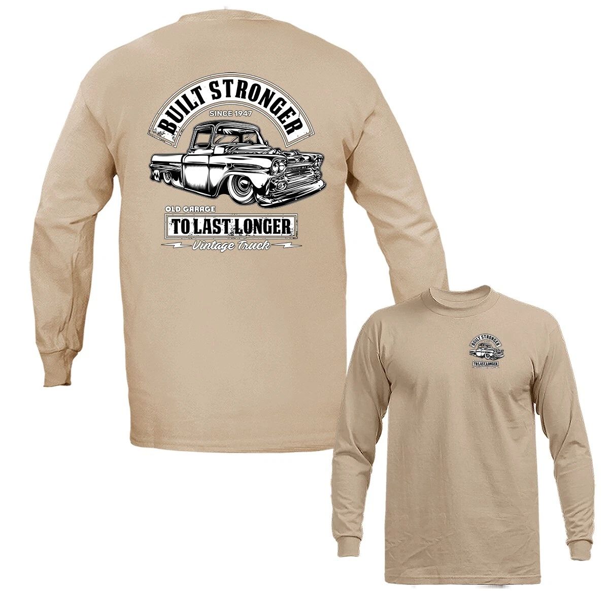 Built Stronger Vintage Truck Hot Rod Classic Vehicle Car Automobile Long Sleeve Unisex