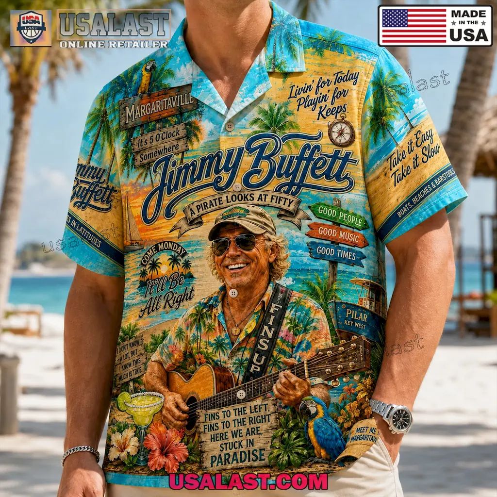 Jimmy Buffett Margaritaville A Pirate Looks At Fifty Trending Hawaiian Shirt