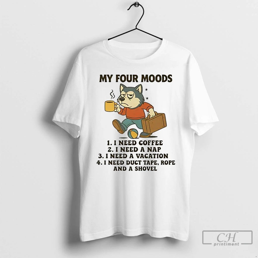 Classic Husky My Four Moods I Need A Coffee Nap Vacation Duct Tape Rope Shovel Unisex