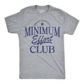 Mens Funny T Shirts Minimum Effort Club Sarcastic Graphic Novelty Tee for Men Unisex