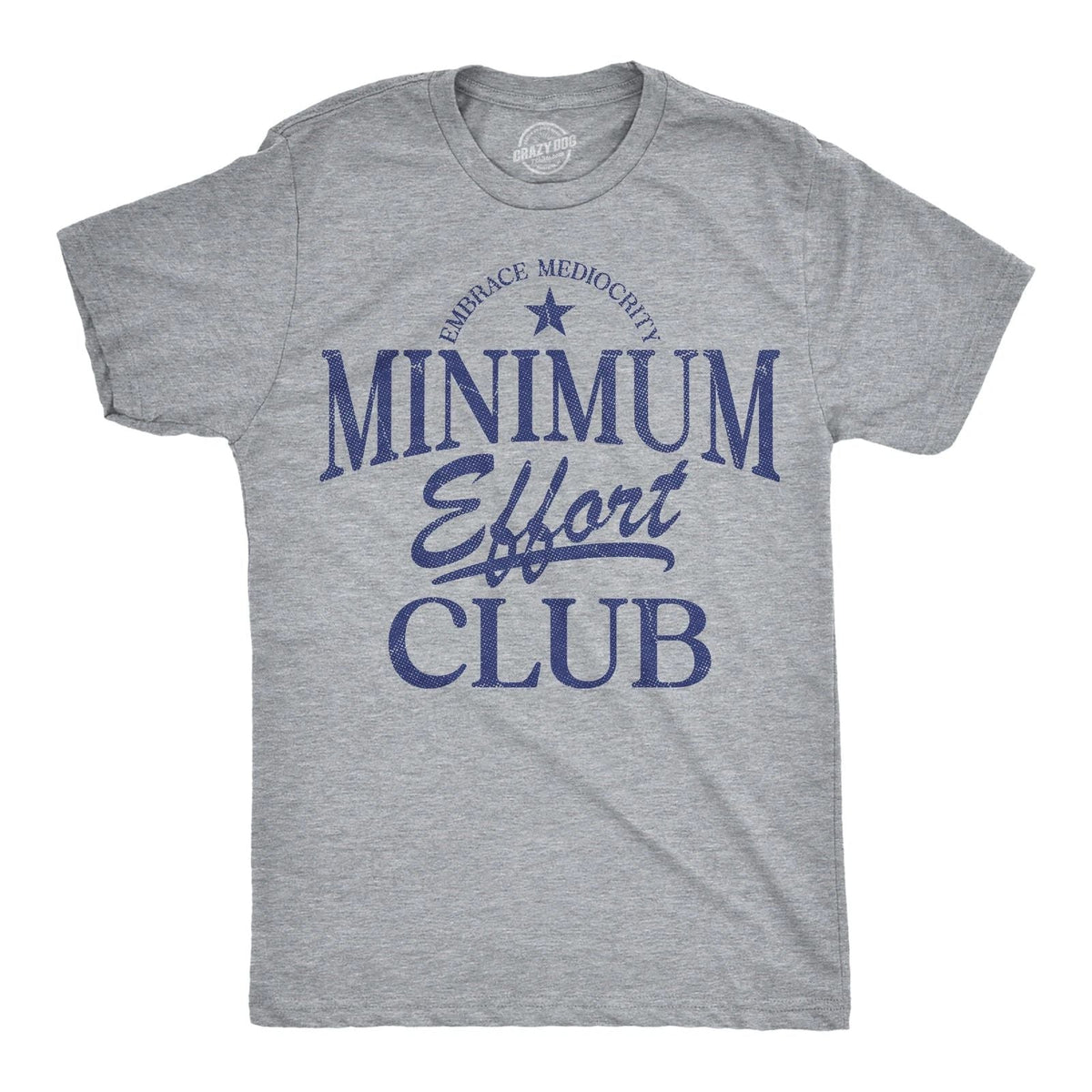 Mens Funny T Shirts Minimum Effort Club Sarcastic Graphic Novelty Tee for Men Unisex