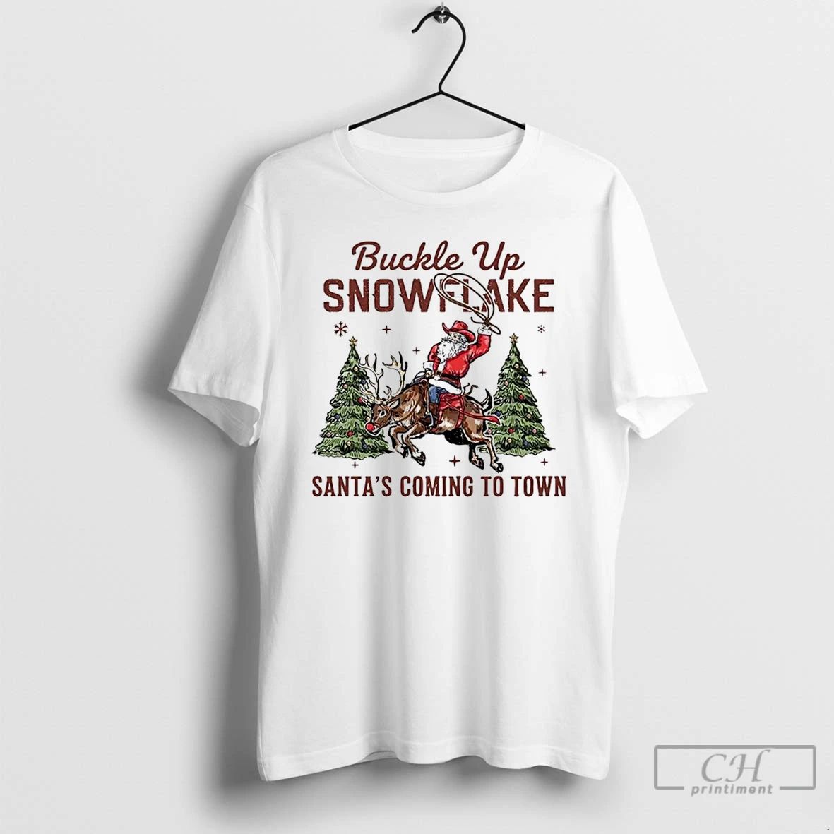 Classic Buckle Up Snowflake Santas Coming To Town Christmas T Shirts Unisex