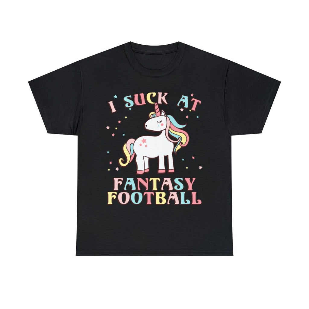 I Suck At Fantasy Football Graphic Tee Shirt, S-5XL Unisex