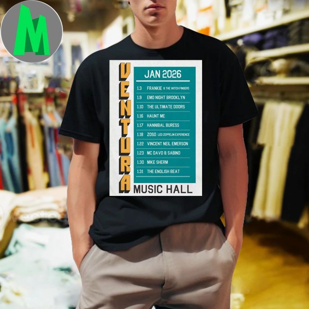 Ventura Music Hall Tour January 2026 Poster Shirt Unisex