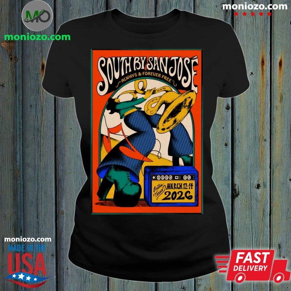 27th Annual South By San José 2026 In Austin TX Poster Shirt Unisex