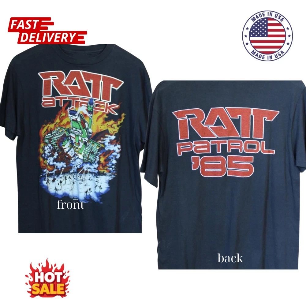 Vintage 1985 RATT ATTACK Inspired Unisex T Shirt RATT PATROL '85 Gift Tee 2Sides Unisex