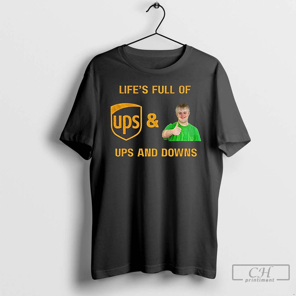 Premium Lifes Full Of Ups And Downs T Shirts Unisex