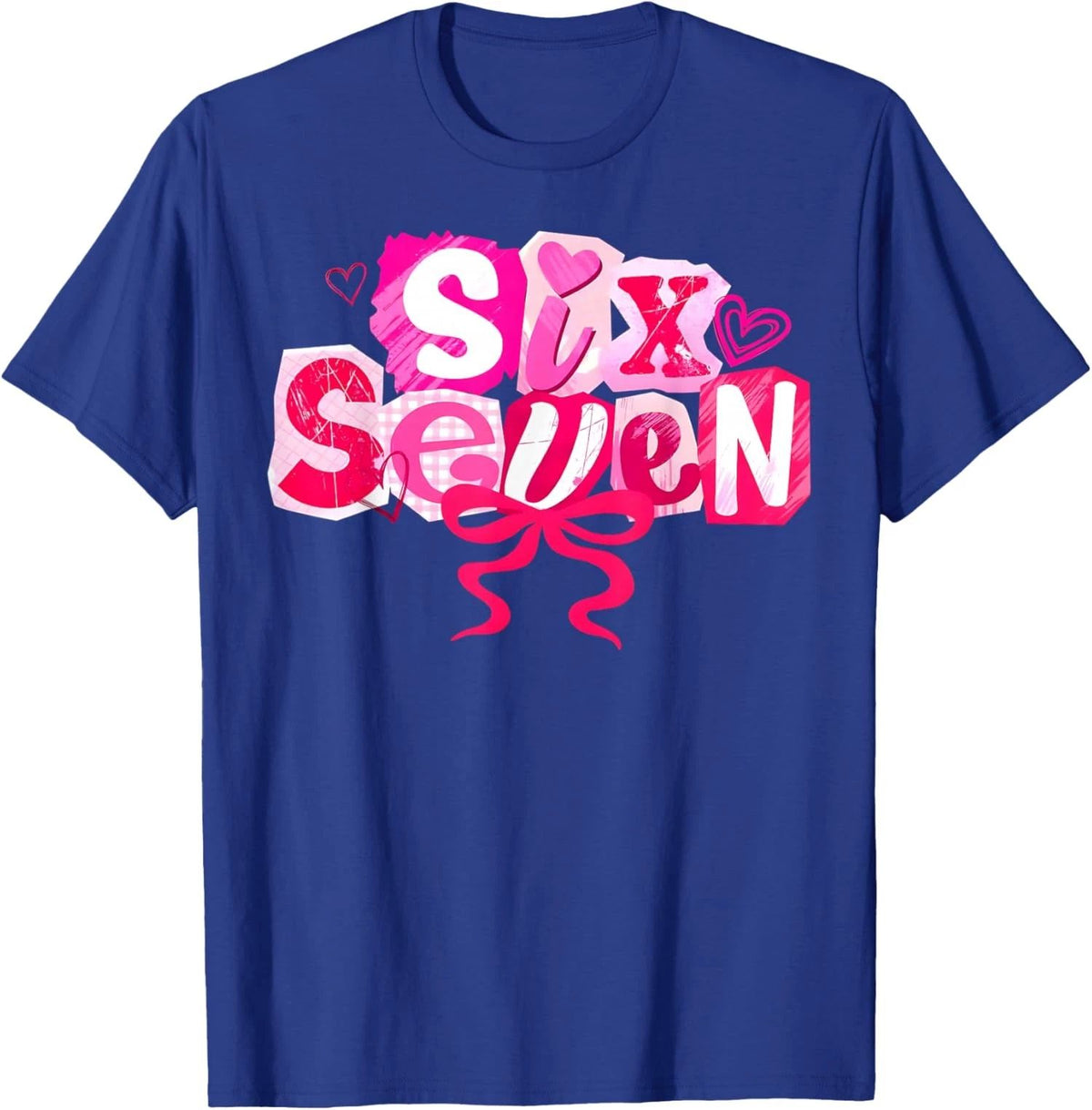 Coquette Six Seven 67 Funny Valentine Saying Meme Unisex Unisex
