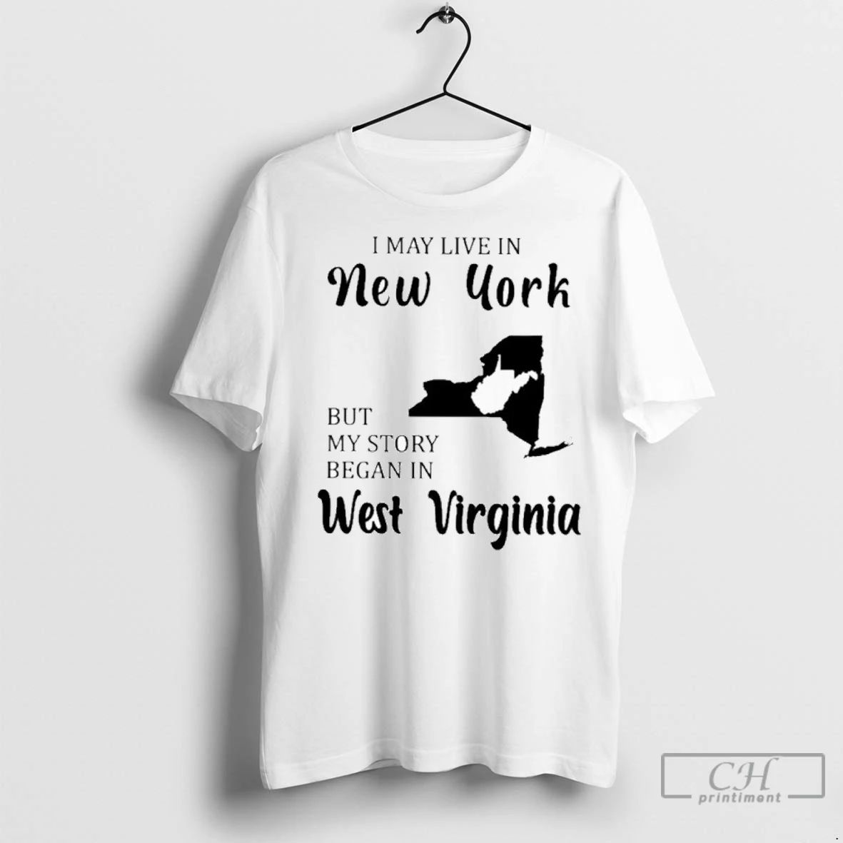 Premium I May Live In New York But My Story Began In West Virginia Unisex