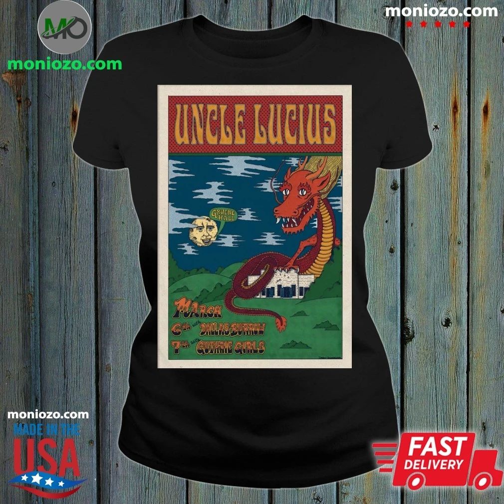Original Uncle Lucius Gruene Hall In New Braunfels, TX Mar 6-7 2026 Poster Shirt Unisex