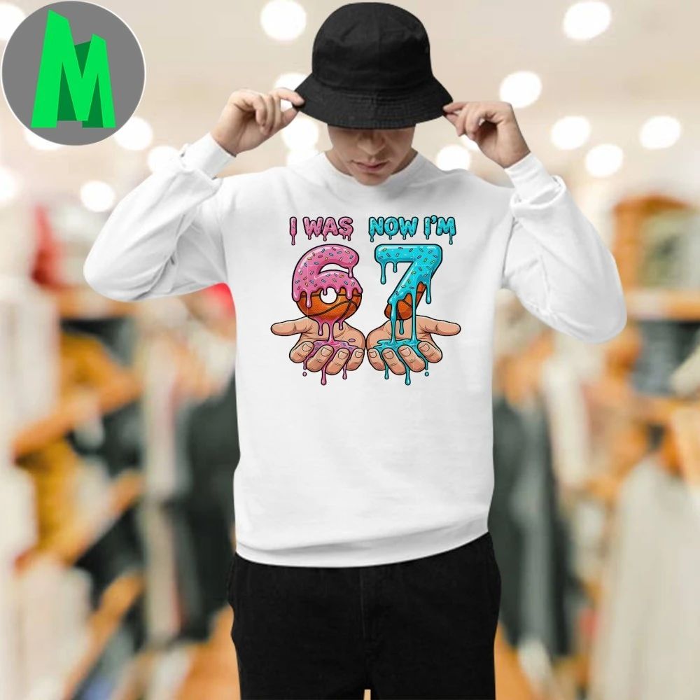 I Was 6 Now I’m 7 Years Old Birthday, Birthday 67 Six Seven Meme Shirt Unisex