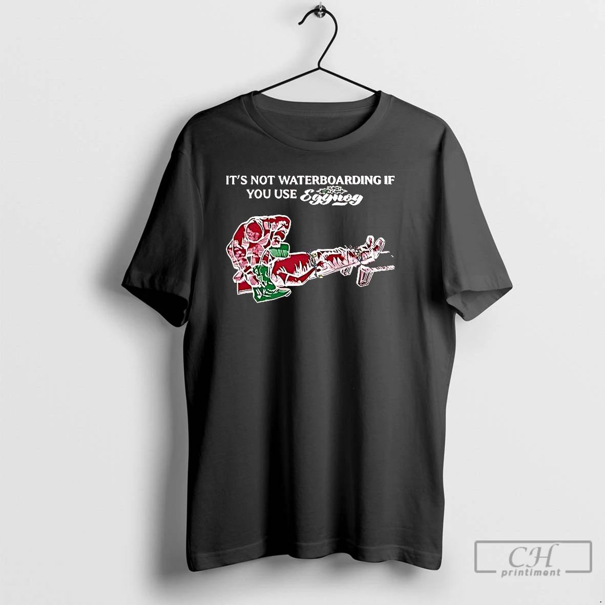 Premium Its Not Waterboarding If You Use Eggnog T Shirts Unisex