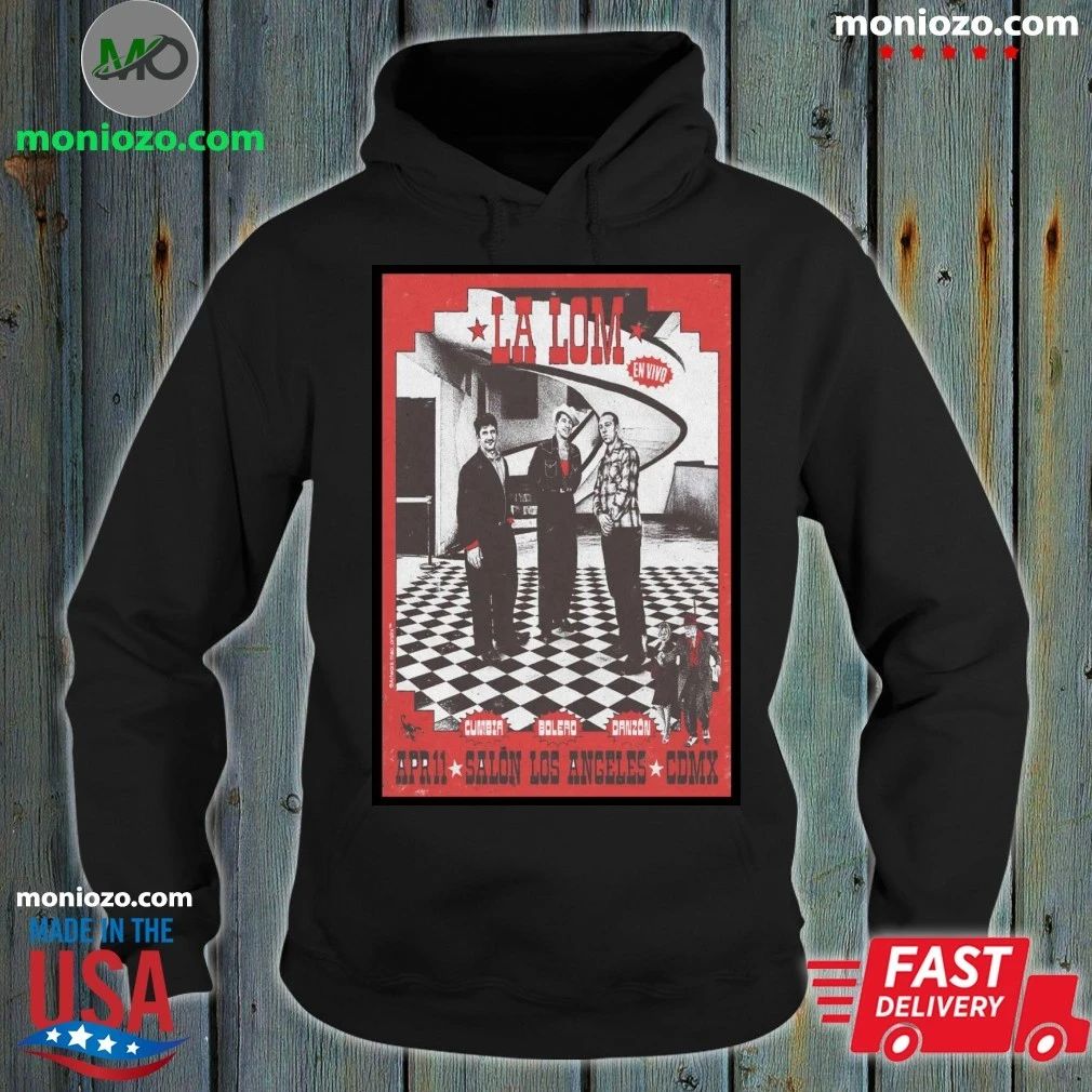 La Lom Salon Los Angeles Mexico City April 11 2026 Poster Shirt Unisex