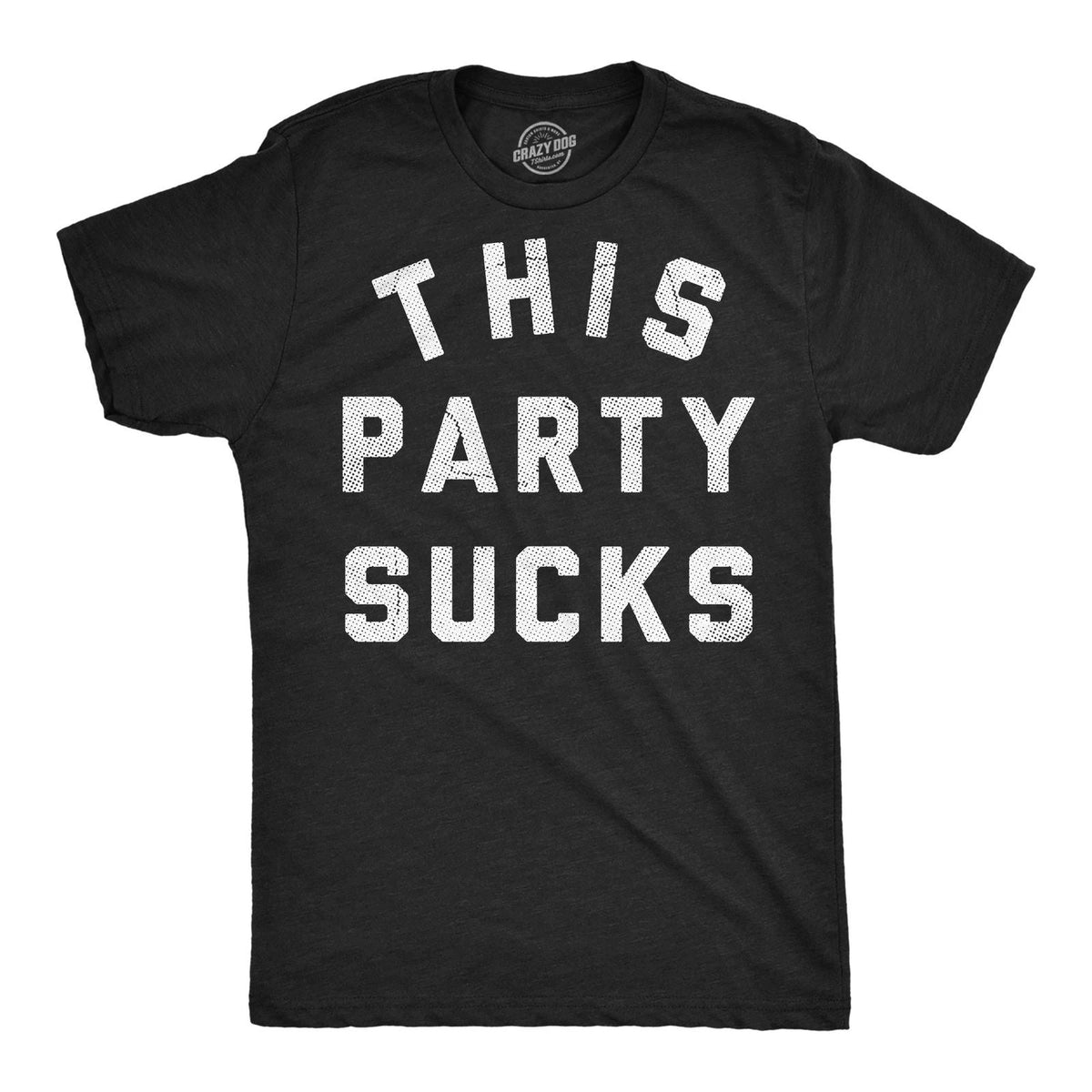 Mens Funny T Shirts This Party Sucks Sarcastic Partying Graphic Novelty Tee for Unisex