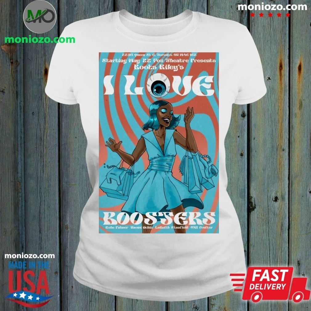Original Boots Riley’s I Love Boosters Poster Shirt Unisex