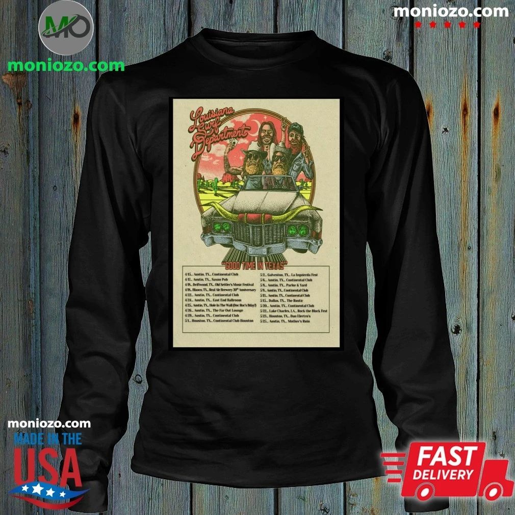 Original The Louisiana Surf Department Good Time In Texas 2026 Poster Shirt Unisex