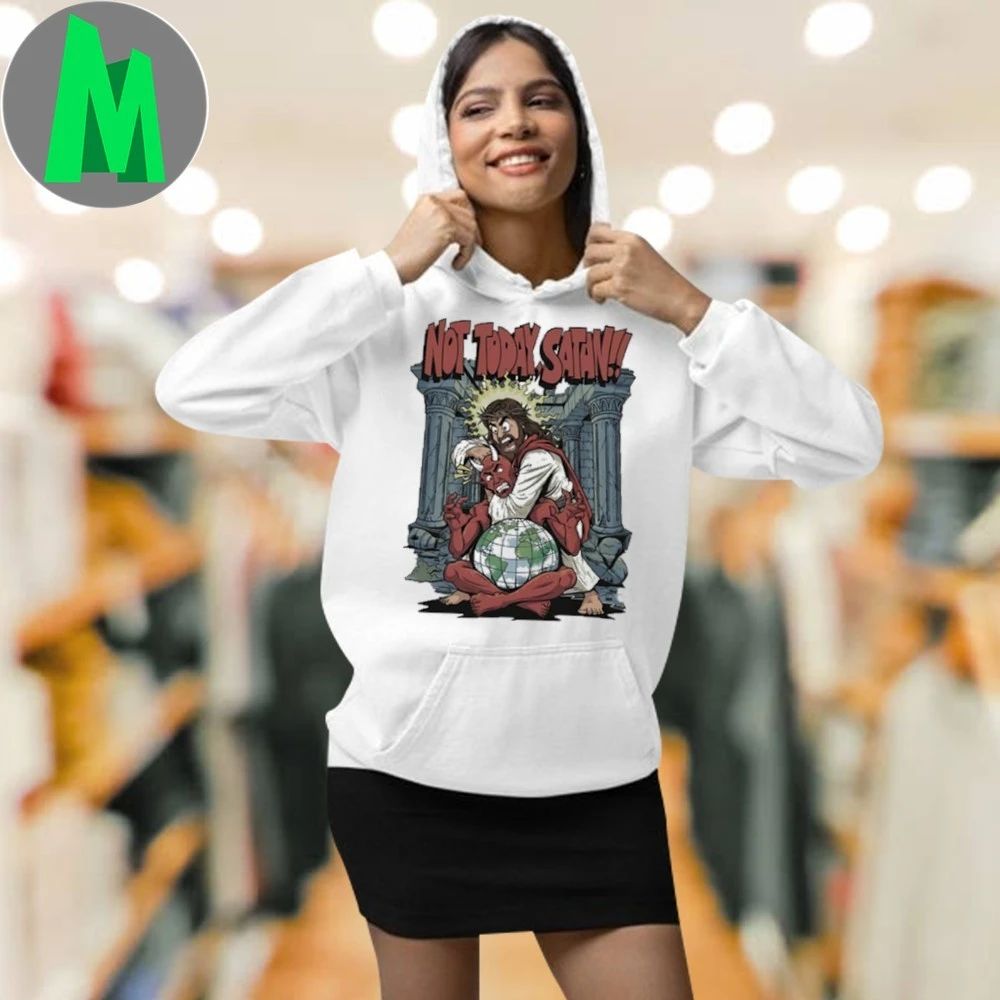 Original Not Today Satan New Shirt Unisex