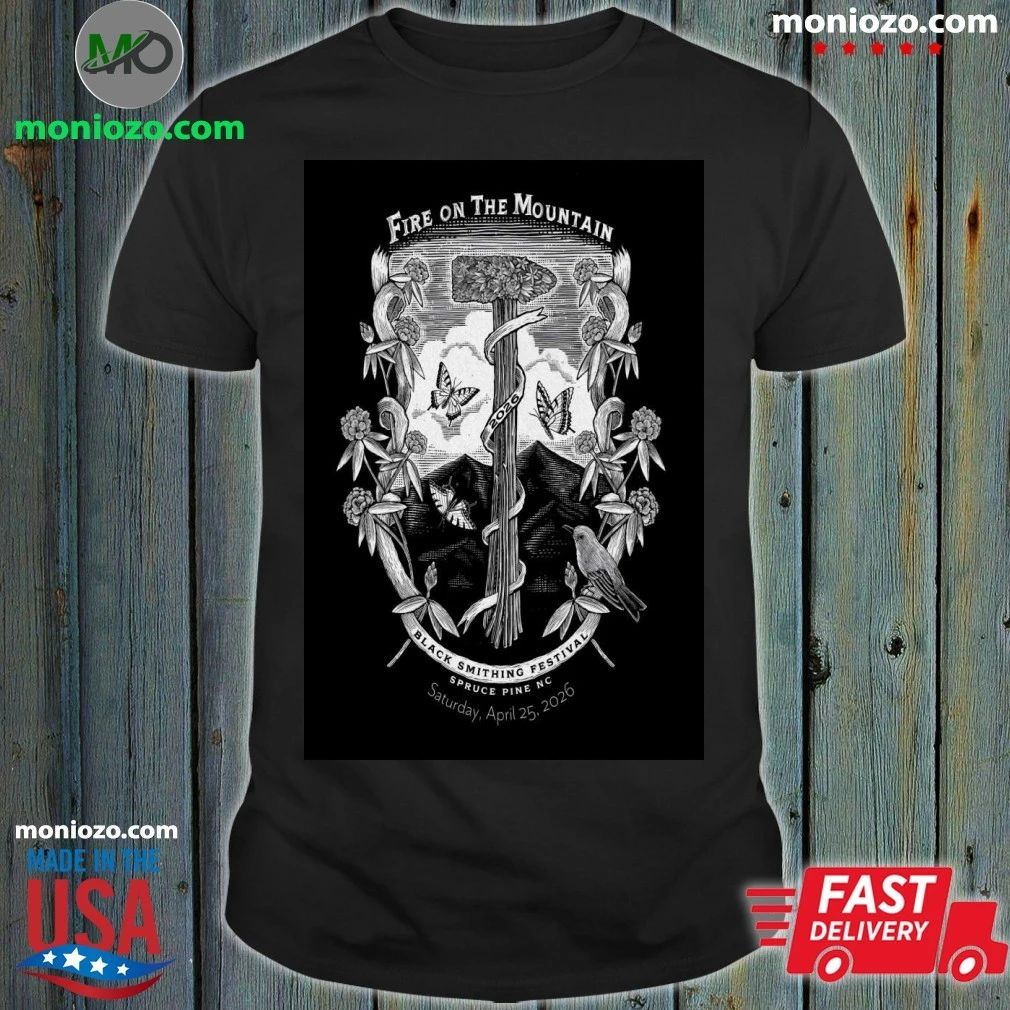 Fire On the Mountain Festival Spruce Pine NC 4 25 2026 Poster Shirt Unisex