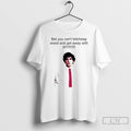 Premium Joe Hawley Bet You Cant Bitchslap Wood And Get Away With It T Shirts Unisex