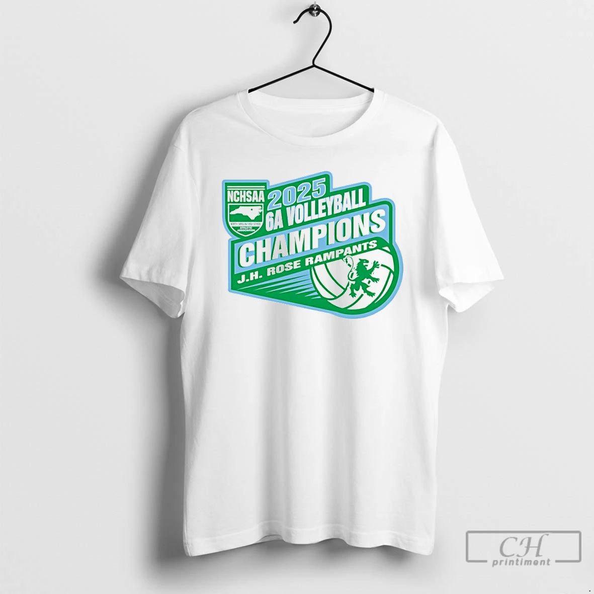 Premium Jh Rose Rampants 2025 Nchsaa 6a Volleyball Champions T Shirts Unisex