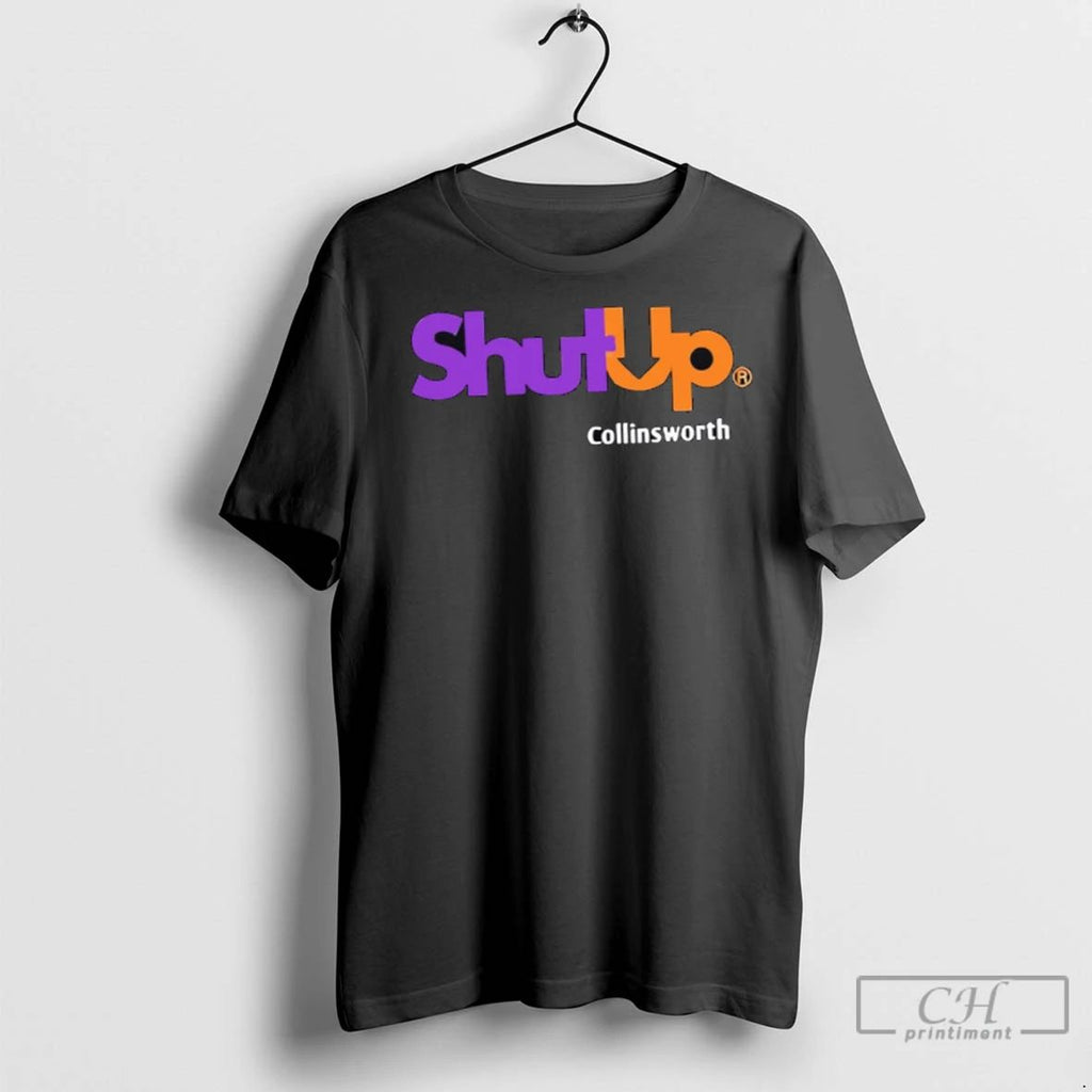 Premium Shut Up Collinsworth Logo Unisex