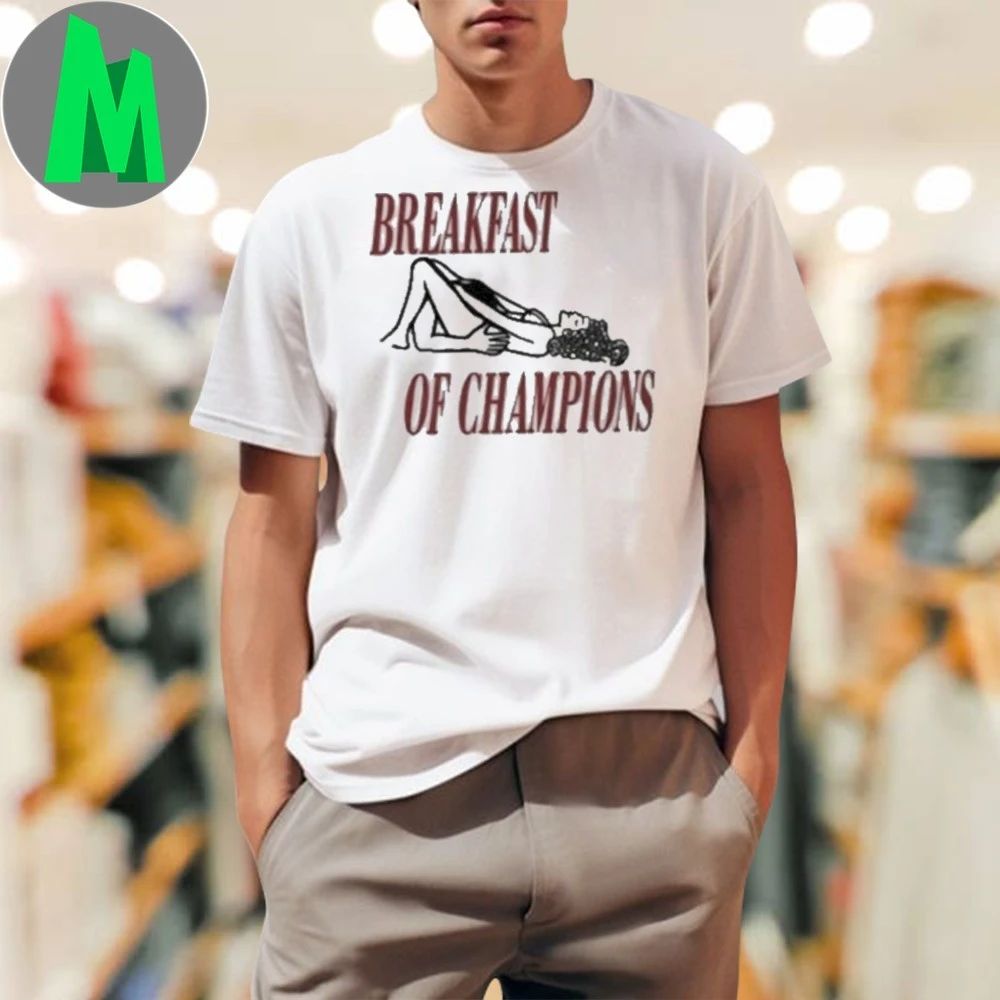 Pussy Breakfast Of Champions Shirt Unisex