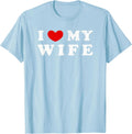 I Heart My Wife, I Love My Wife Unisex