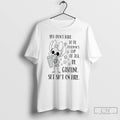Premium You Dont Have To Be Everyones Cup Of Tea Be Gasoline Skeleton T Shirts Unisex