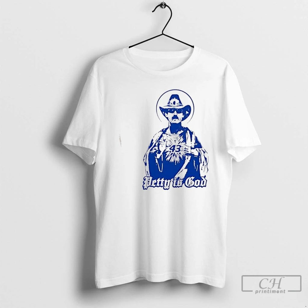 Classic Richard Petty Is God T Shirts Unisex