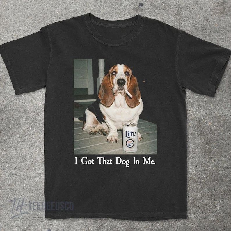 I Got That Dog In Me Basset Hound Shirt, Dog Smoking Shirt, Dog Lover Unisex