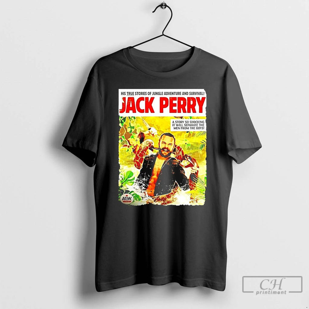 Classic His True Stories Of Jungle Adventure And Survival Jack Perry T Shirts Unisex