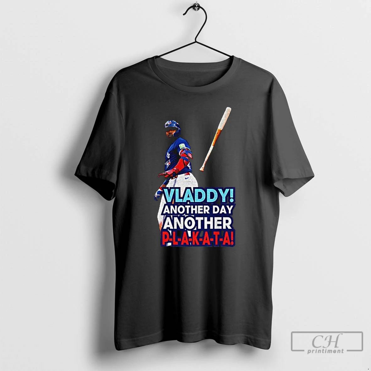 Premium Vladimir Guerrero Jr Another Day Another Blakat Hitter T Shirts Unisex