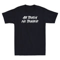 All Trash No Trailer Funny Saying Quote Gift Vintage Men's Short Sleeve Unisex