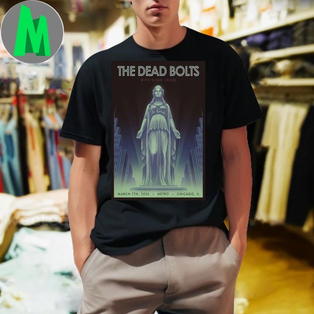 The Dead Bolts Concert Chicago Metro Tour Mar 07 2026 Poster Unisex
