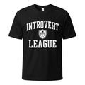 Funny Introvert League Social Anxiety Antisocial Sarcastic Graphic Tee Unisex