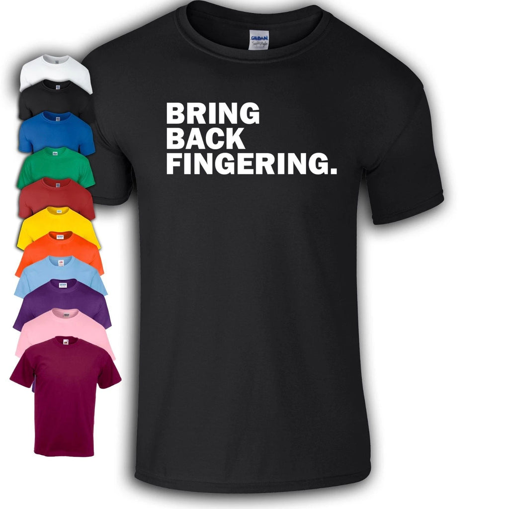 Bring Back Fingering | Funny Unisex