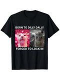 Born to Procrastinate, Forced to Wear Cat Meme , Unisex All-Season Casual Unisex