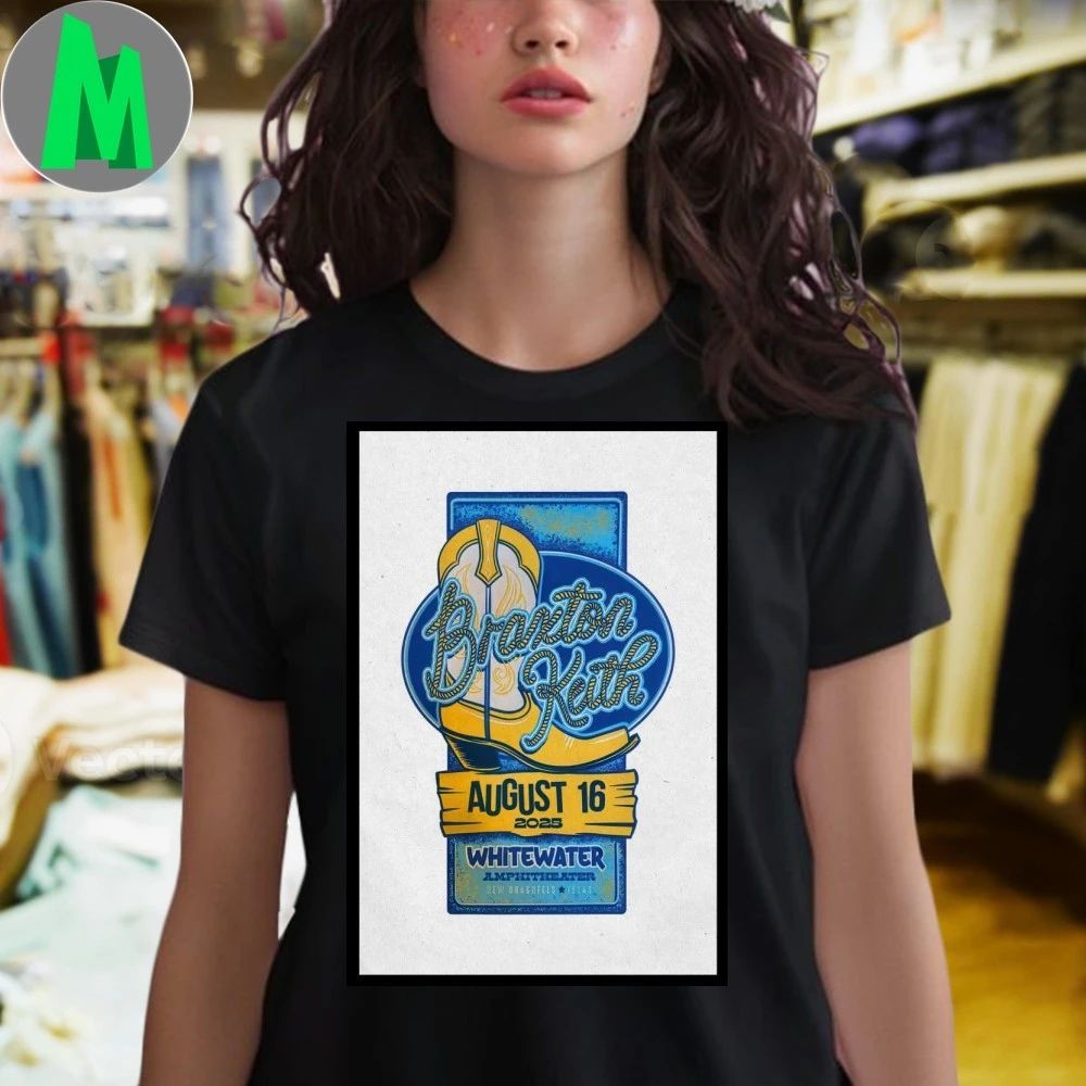 Whitewater Amphitheater in New Braunfels, TX Braxton Keith August 16 2025 Poster Shirt Unisex
