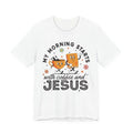 Unisex Wrapped in Jesus My Morning Starts with Coffee and Jesus . Unisex