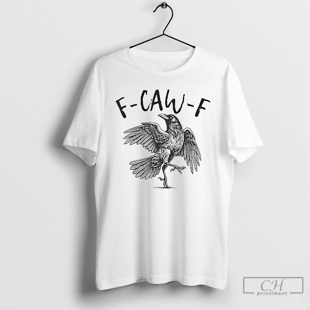 Classic Crow F Caw F T Shirts Unisex