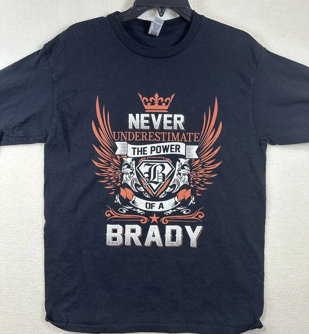 Never Underestimate The Power Of A Brady Mens M Long Sleeve Blue Unisex
