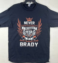 Never Underestimate The Power Of A Brady Mens M Long Sleeve Blue Unisex