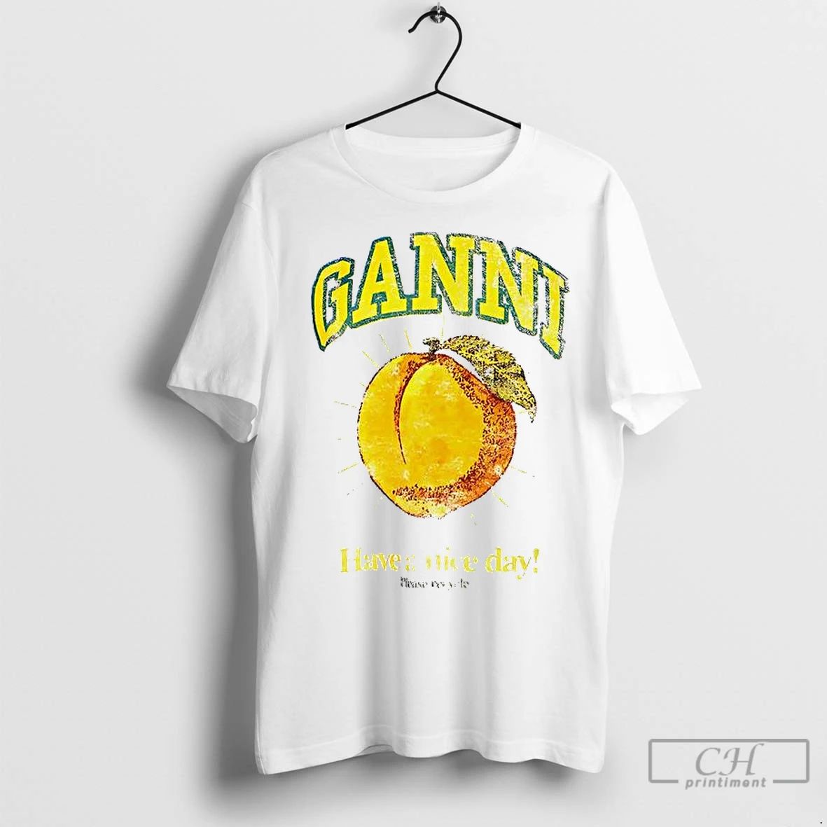 Premium Ganni Have A Nice Day Unisex